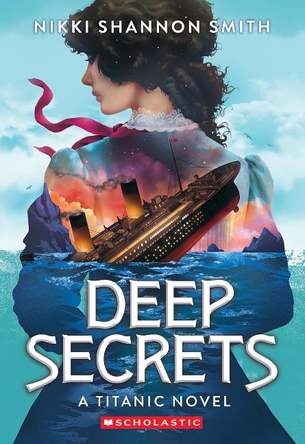 Deep Secrets (A Titanic Novel) Deep Secrets (A Titanic Novel)