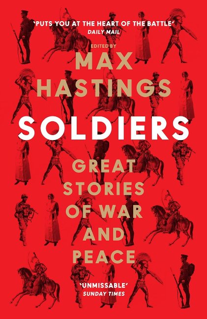 Soldiers: Great Stories of War and Peace Soldiers: Great Stories of War and Peace