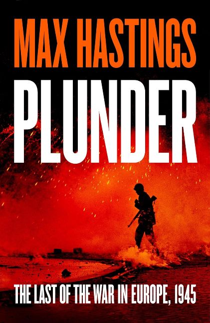 Plunder: From the bestselling historian of World War II, a thrilling and gripping story of the last forty days of the war in the West. Plunder: From the bestselling historian of World War II, a thrilling and gripping story of the last forty days of the war in the West.