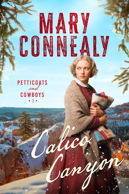 Calico Canyon (Petticoats and Cowboys Book 2) Calico Canyon (Petticoats and Cowboys Book 2)