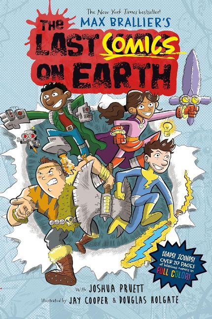 The Last Comics on Earth: From the Creators of The Last Kids on Earth The Last Comics on Earth: From the Creators of The Last Kids on Earth