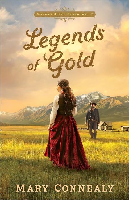 Legends of Gold (Golden State Treasure Book #2): A High-Energy Treasure Map-Lead Western Romance set in the American Old West Legends of Gold (Golden State Treasure Book #2): A High-Energy Treasure Map-Lead Western Romance set in the American Old West