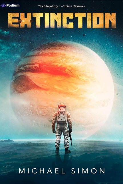 Extinction: A Military Sci-Fi Thriller Extinction: A Military Sci-Fi Thriller